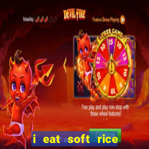 i eat soft rice in another world pt br